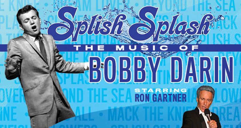 SPLISH SPLASH - The Music Of Bobby Darin