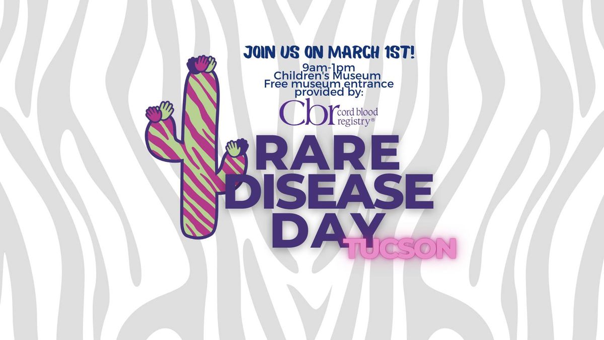 Rare Disease Day Tucson