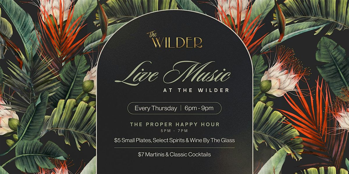 Live Music At The Wilder