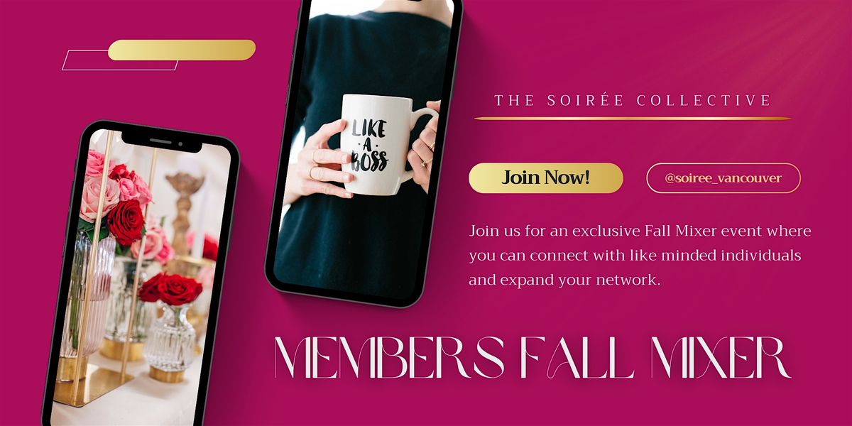 The Soir\u00e9e Collective Fall Mixer