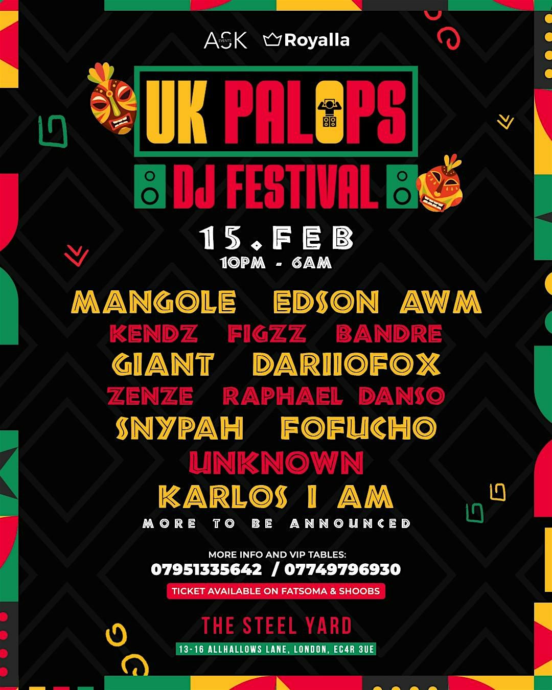 ROYALLA & ASK EVENTS present "UK DJ PALOP FESTIVAL"