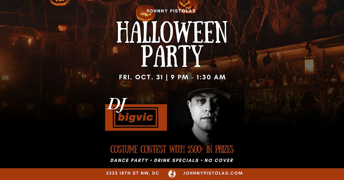 HALLOWEEN COSTUME PARTY 10\/31 @ JOHNNY PISTOLAS