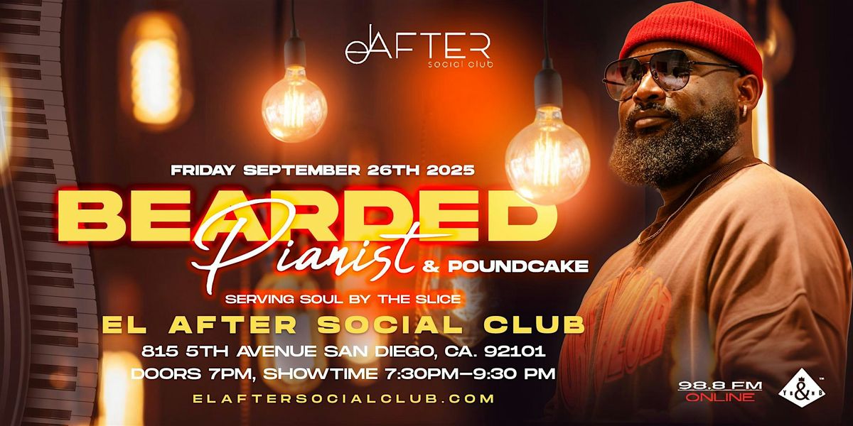 Bearded Pianist & Poundcake at El After Social Club