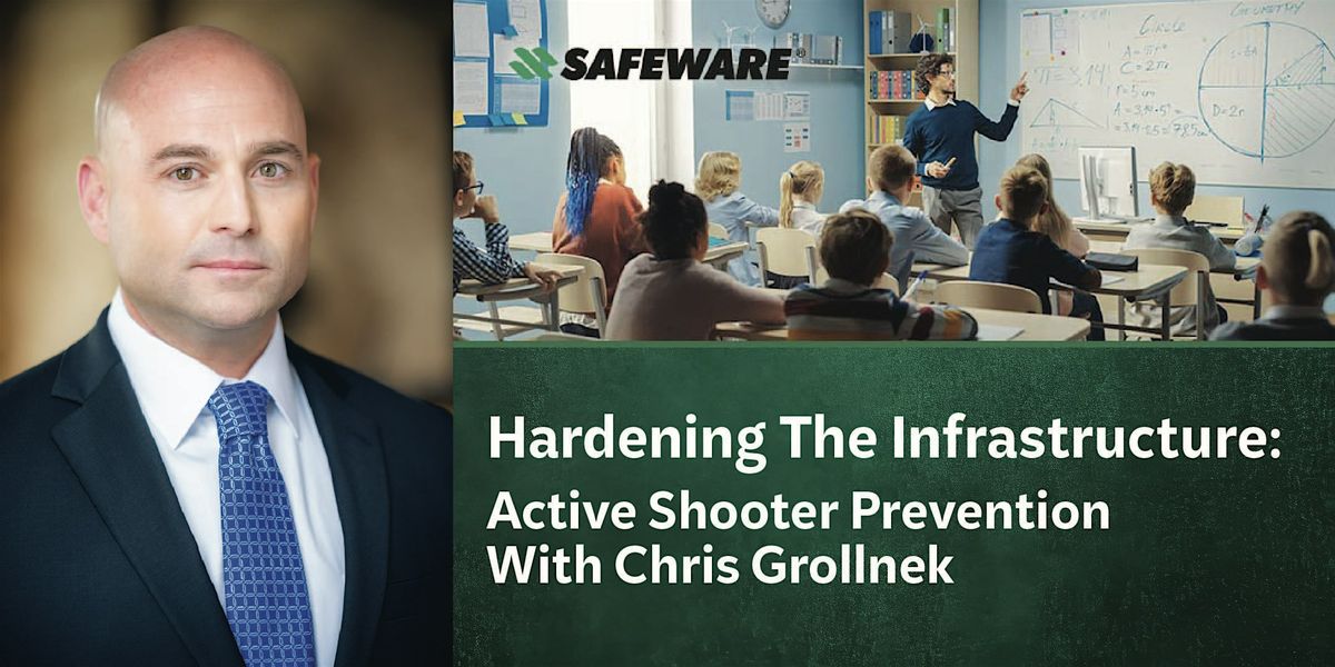Active Shooter Prevention Seminar with Chris Grollnek