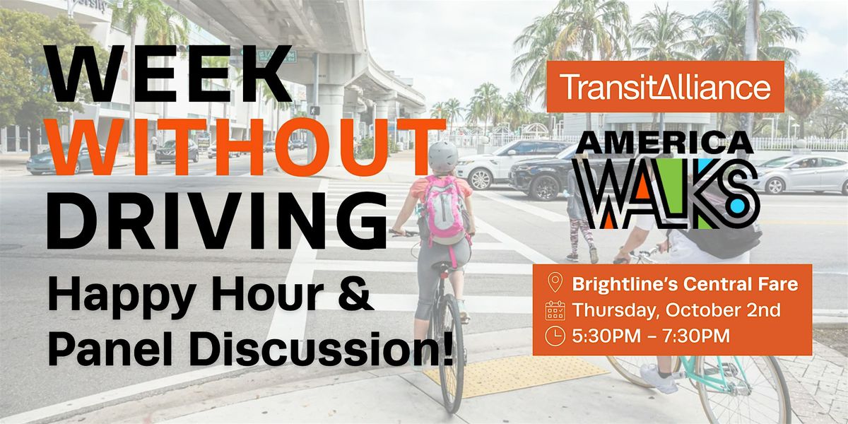 "How We Move: Voices for a Car-Free Miami" Happy Hour Panel Discussion