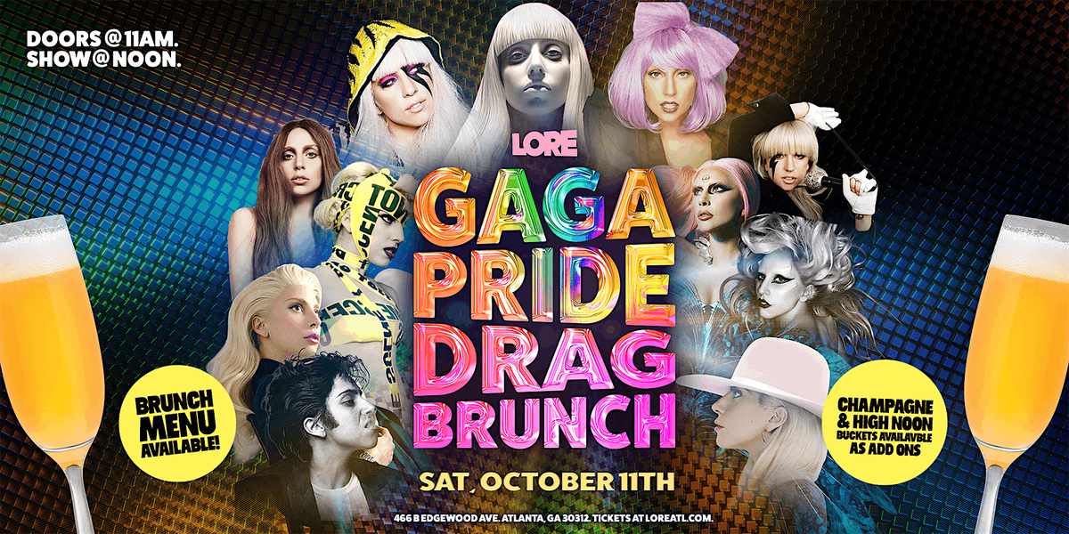 Gaga PRIDE Drag Brunch @ Lore