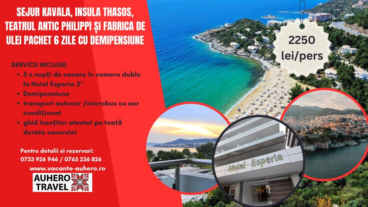 Sejur Kavala, Insula Thasos, Teatrul Antic Philippi \u0219i Fabrica de Ulei Pachet 6 zile cu demipensiune