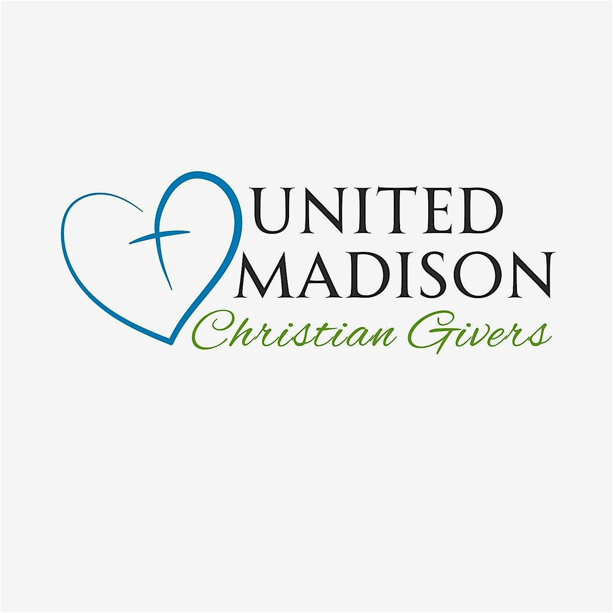 Madison Christian Giving Fund - United Madison Christian Givers Launch!