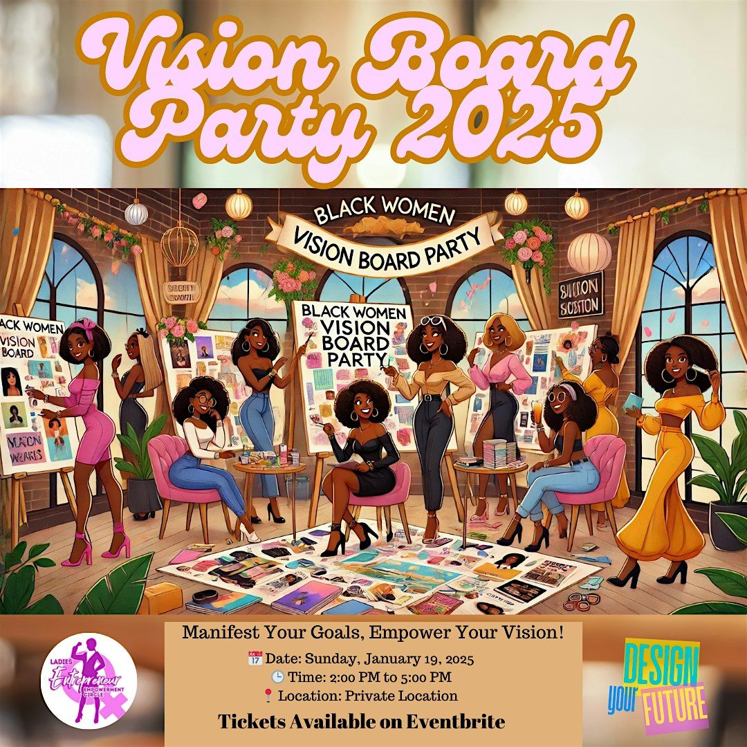 Black Women Vision Board Party 2025