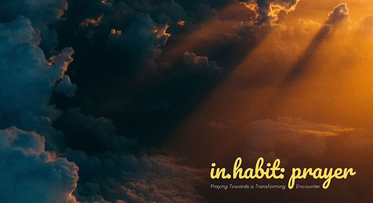 In.habit: Prayer