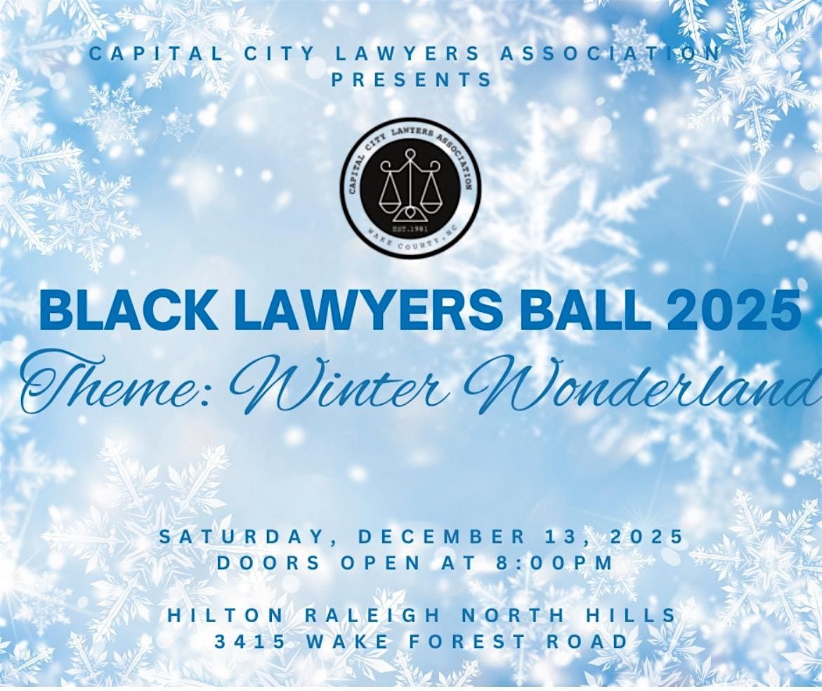BLACK LAWYERS BALL 2025: WINTER WONDERLAND