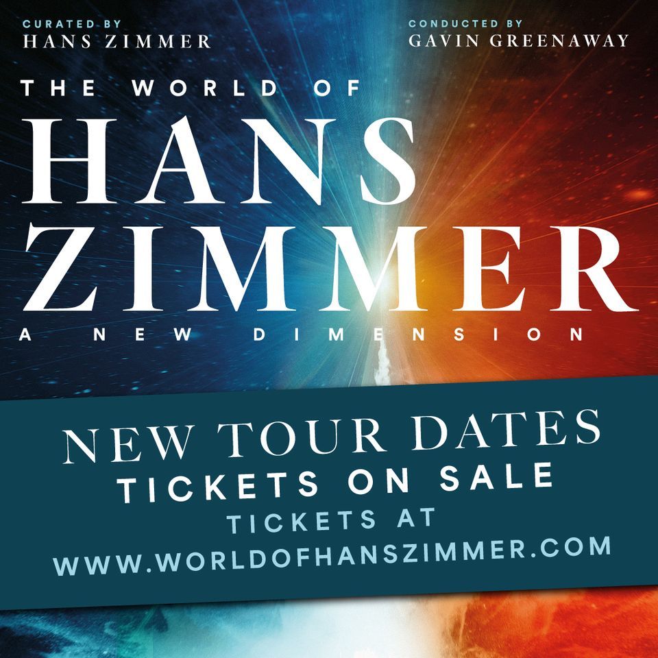 THE WORLD OF HANS ZIMMER A New Dimension Europa Tour 2024