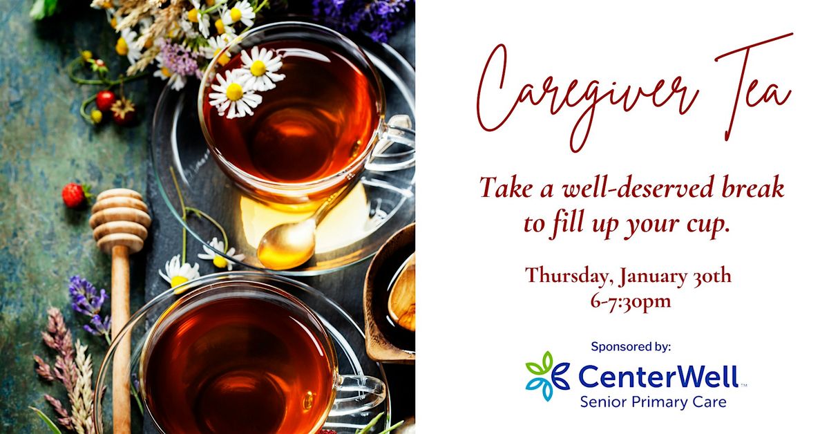 January Caregiver Tea with Gladys Love Project