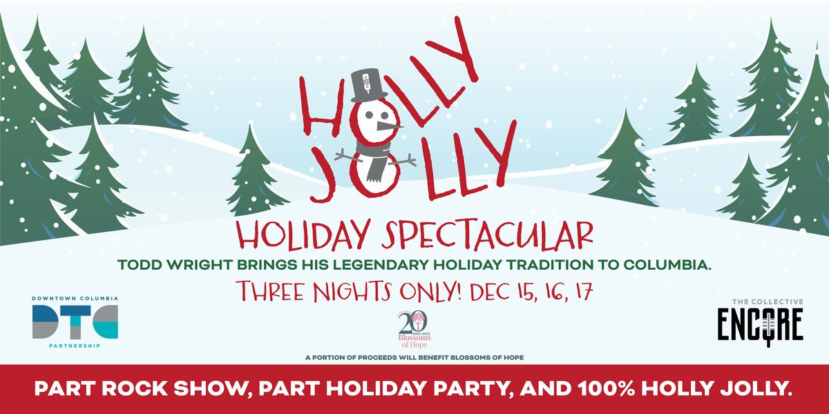 The Collective Encore's Holly Jolly: Holiday Spectacular NIGHT ONE