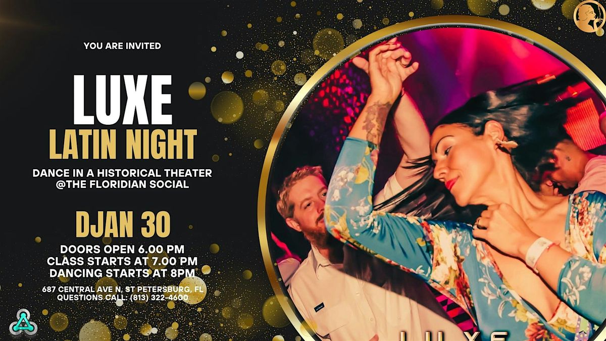 LUXE: Latin Night at The Floridian Social | 21+