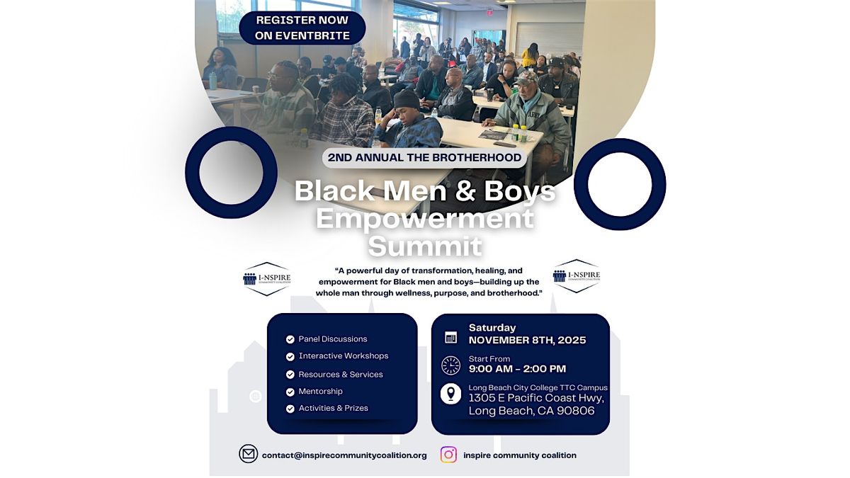2nd Annual "The Brotherhood:" Black Men & Boys Empowerment Summit