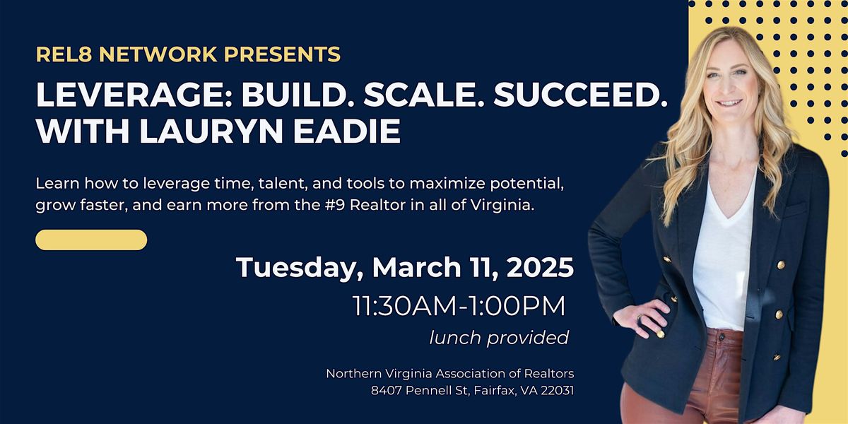 Leverage:  Build. Scale. Succeed. with Lauryn Eadie