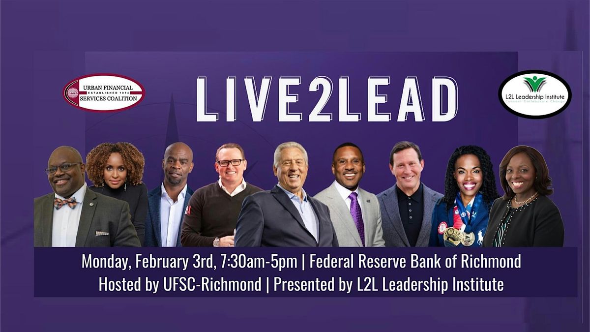 8th Annual  LIVE2LEAD- Richmond Conference