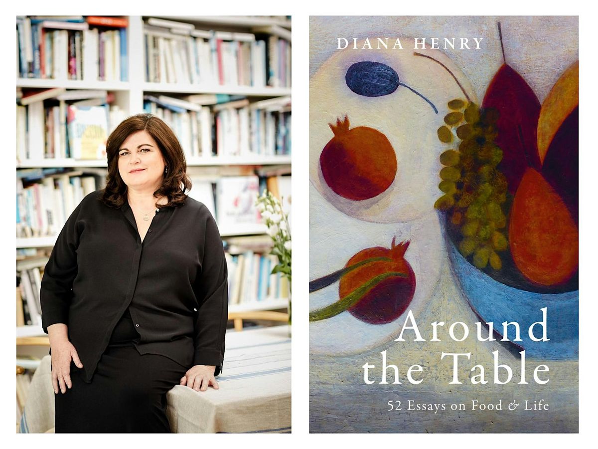 A Delectable Evening with Food Writer Diana Henry
