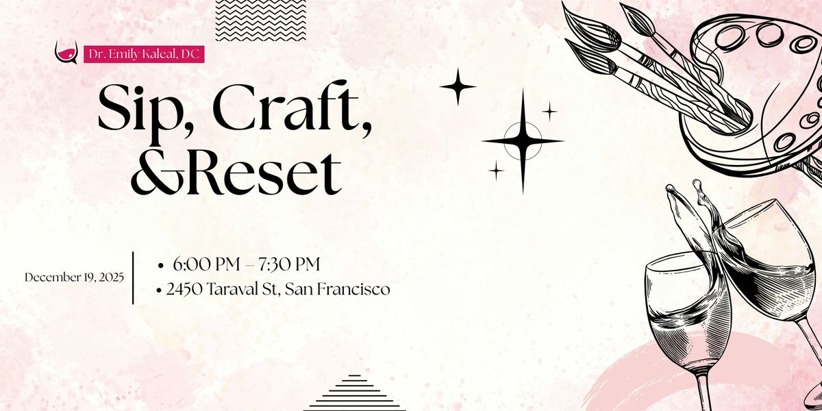 Sip, Craft, & Reset: A Night to Relax + Regulate Your Nervous System