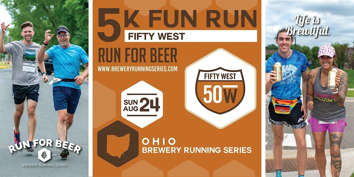 5K Beer Run x Fifty West Brewing Company | 2025 Ohio Brewery Running Series