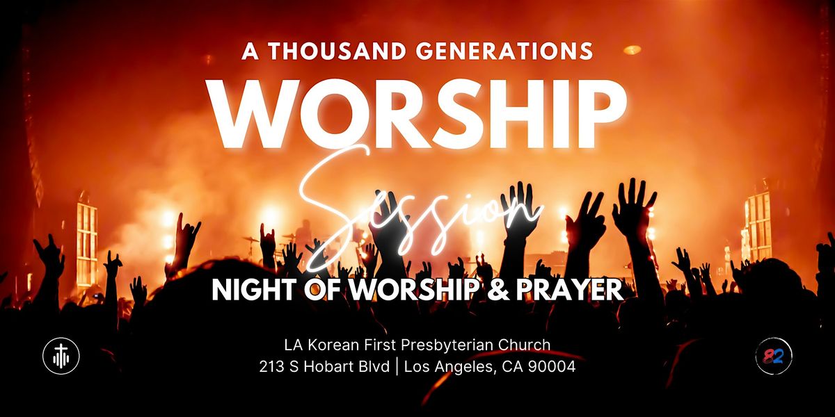 Koreatown Worship Session: Night of Worship & Prayer