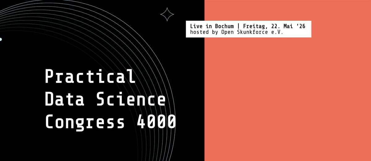 Practical Data Science Conference 4000 (PDSC4K)