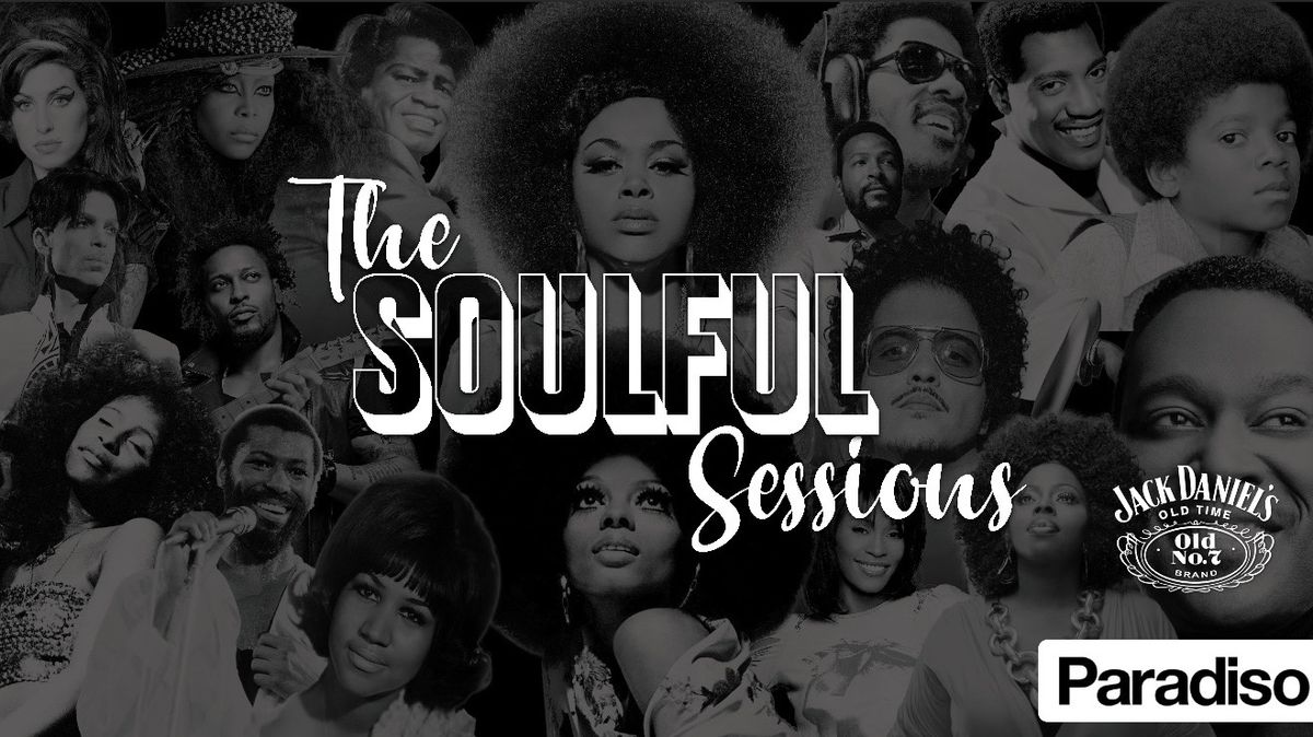 The Soulful Sessions \/\/ Paradiso Amsterdam