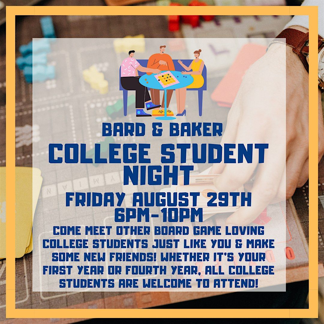 College Student Night at Bard & Baker