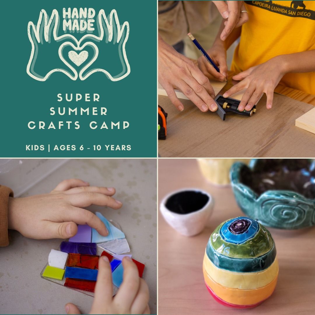 Kids Super Summer Craft Camp | 6-10yrs