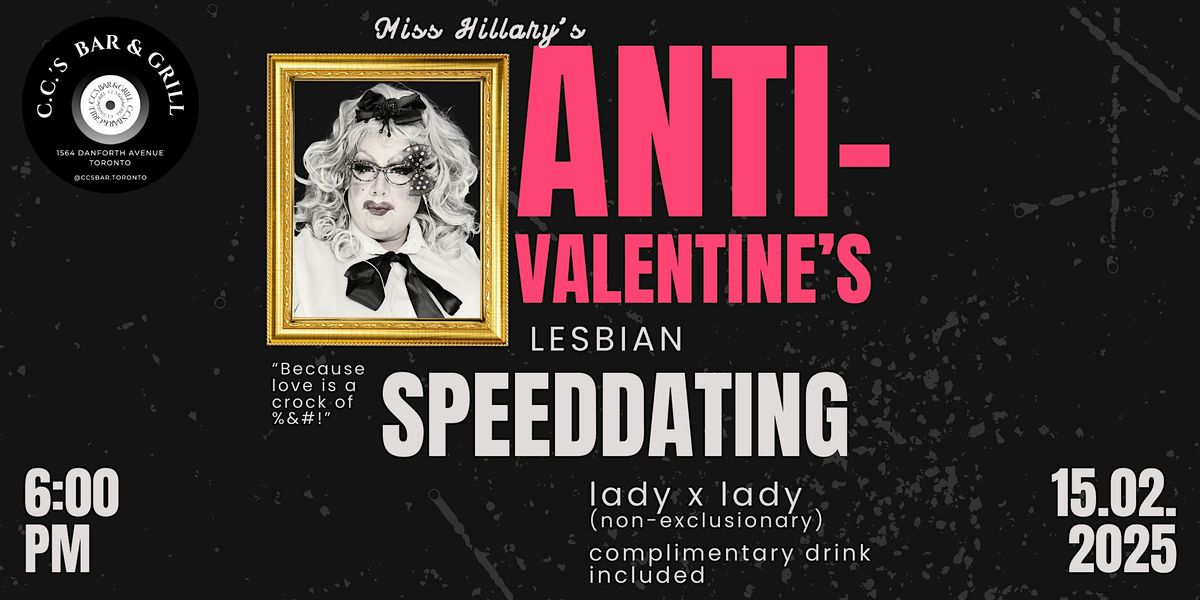 Miss Hillary's Anti-Valentine's Speed Dating