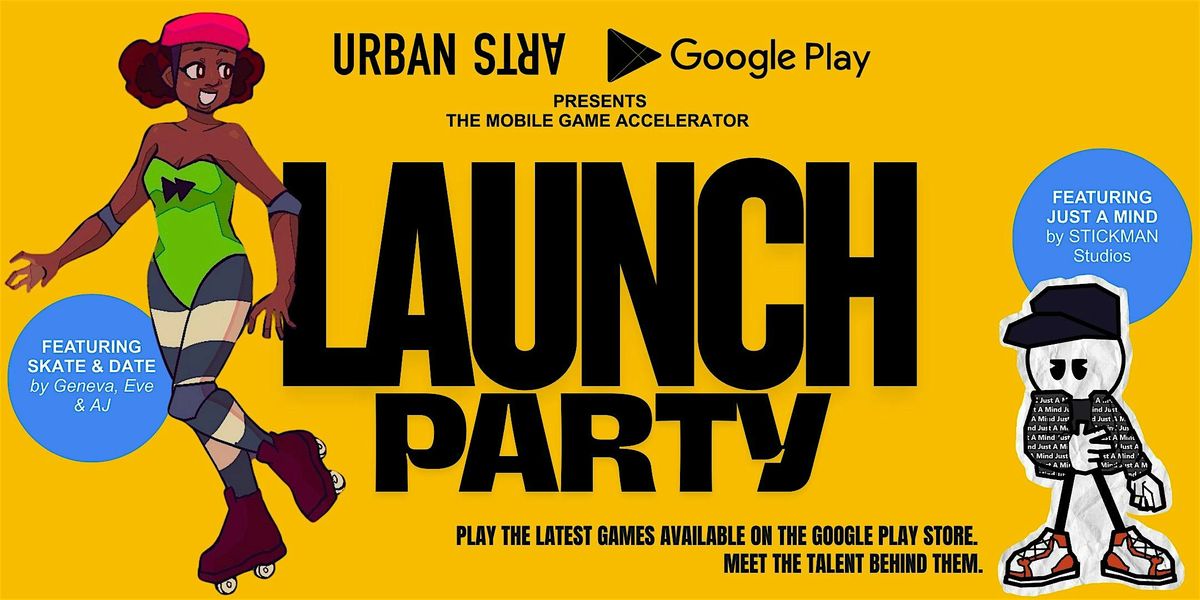 Google Play Game Accelerator Launch Party with Urban Arts