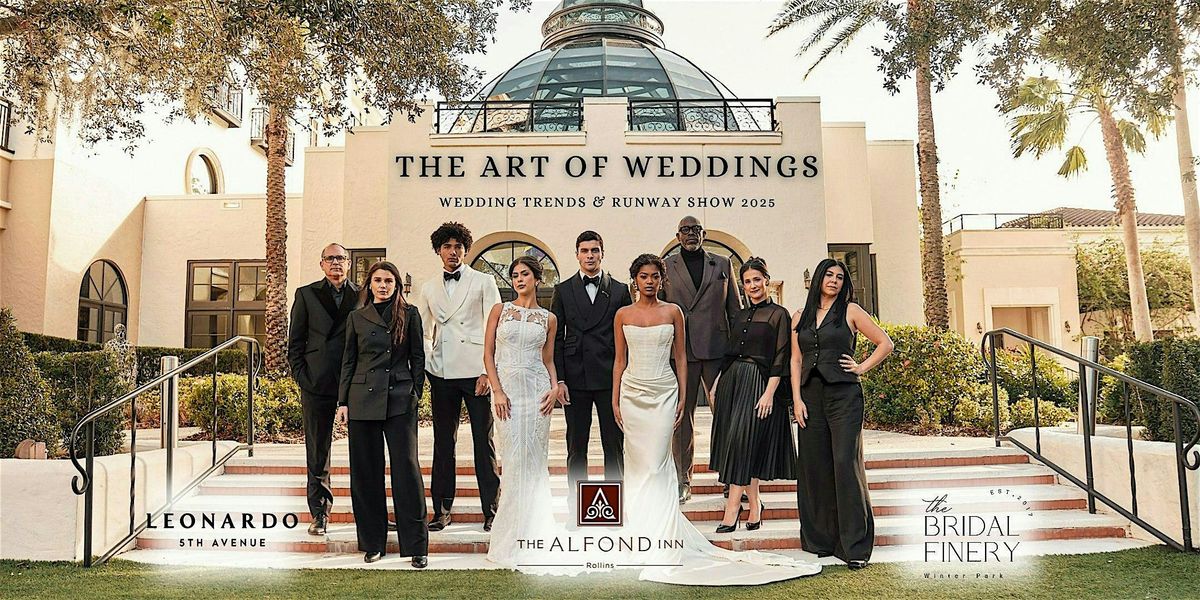 The Art of Weddings: Wedding Trends & Runway Show 2025