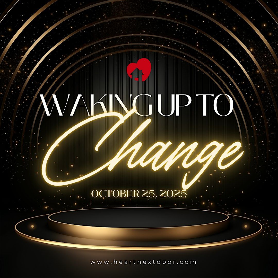 Waking Up to Change 2025: The Maternal Changemakers Gala