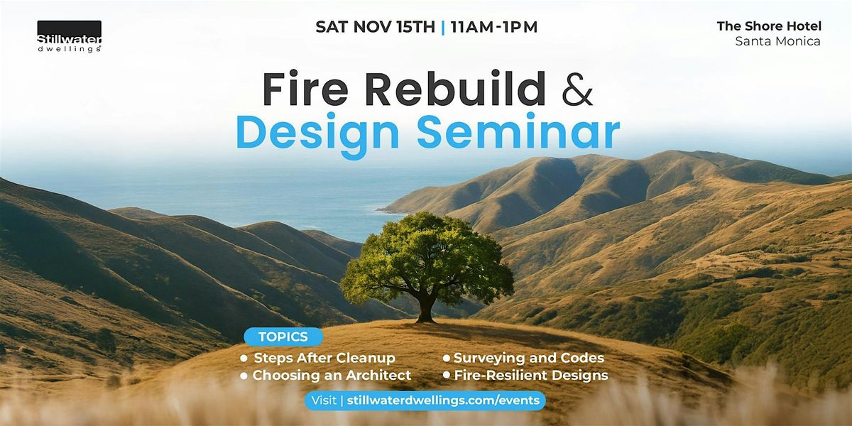 Fire Rebuild & Design Seminar