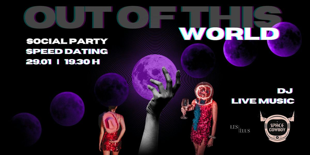 Out Of This World - Space Cowboy Exclusive Speed Dating & Social Party