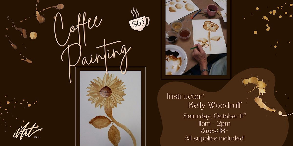 Coffee Painting - October Session