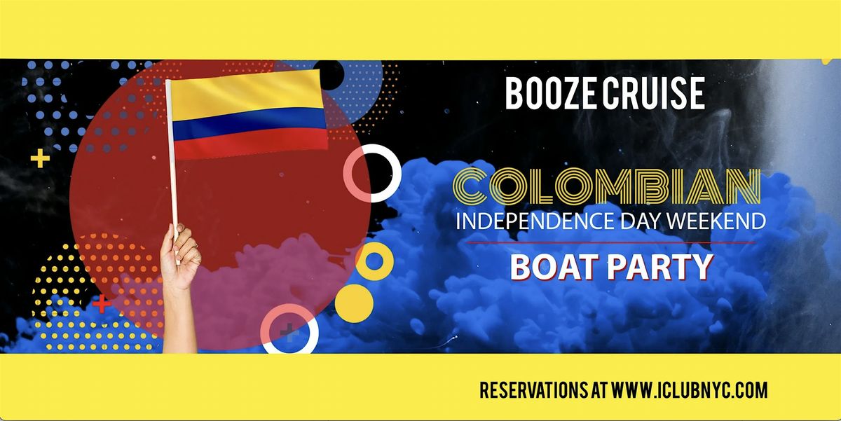 COLOMBIAN DAY  NYC  BOOZE CRUISE BOAT PARTY | Summer Series 2025