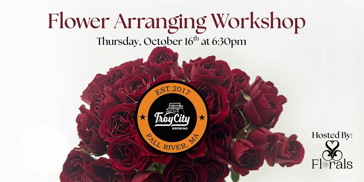 Flower Arranging Workshop at Troy City Brewing