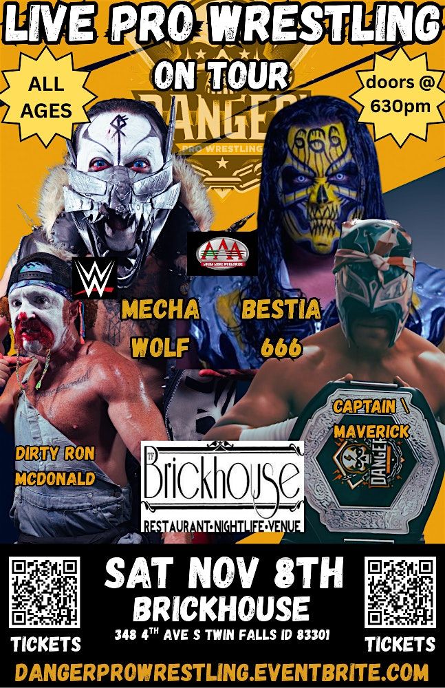 LIVE PRO WRESTLING in Twin Falls ID @Brickhouse *all ages