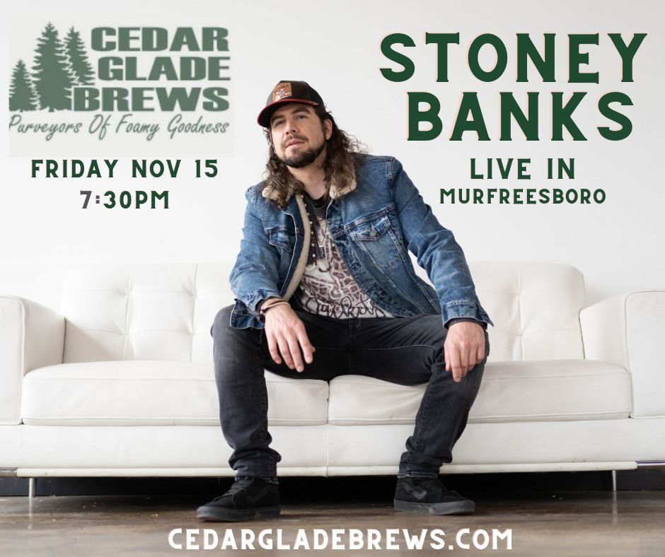 Stoney Banks live at Cedar Glade Brews