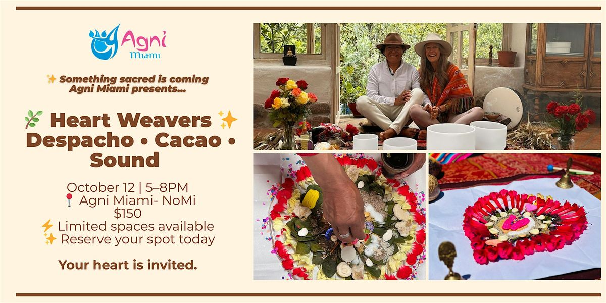 Heart Weavers: Despacho, Cacao & Sound