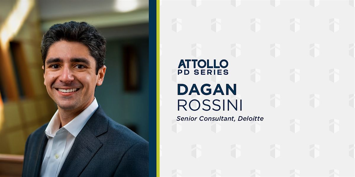 Attollo PD Series: Dagan Rossini