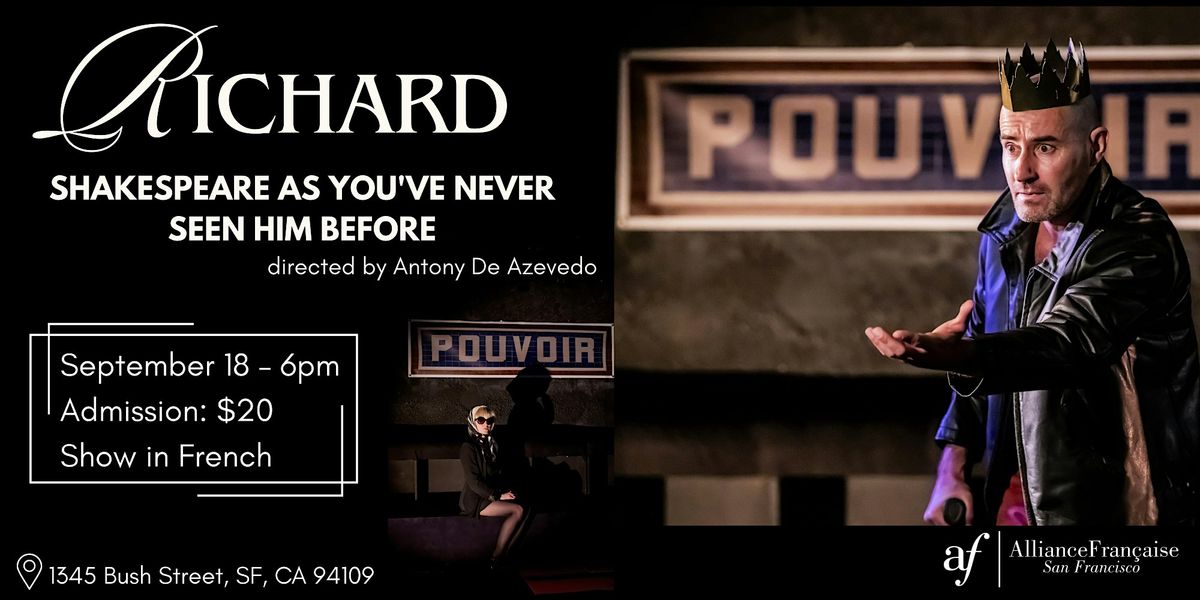 Theatre play RICHARD \u2013 A contemporary adaptation of Shakespeare on Sept 18