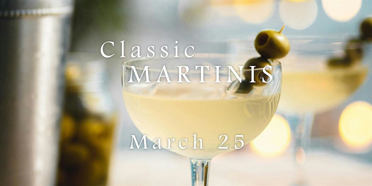 Classic Martinis