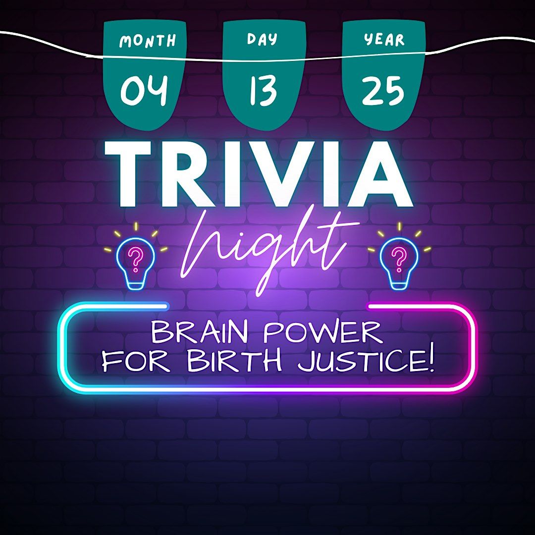 Brain Power for Birth Justice: Sokana Collective's 2nd Annual Trivia Night