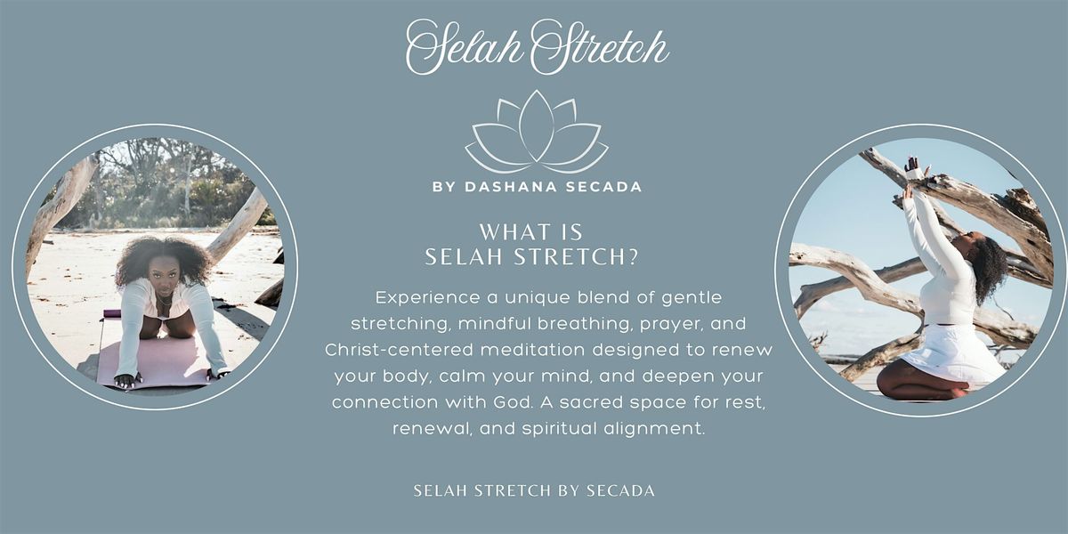 Selah Stretch Christian Mindfulness Experience