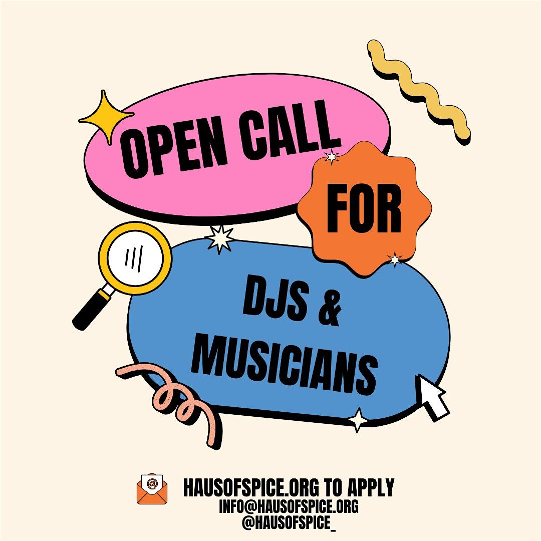 Open Call for DJ's & Musicians!