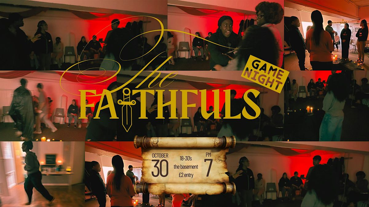 The Faithfuls - CCS YAS Game Night