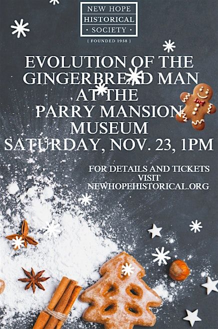 Evolution of the Gingerbread Man at the Parry Mansion Museum